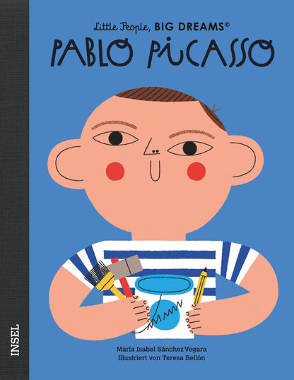 Little People Big Dreams - Pablo Picasso