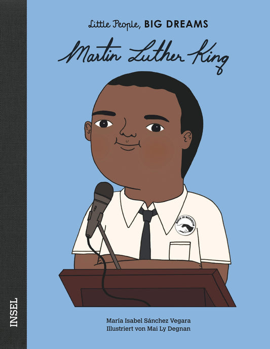 Little People Big Dreams - Martin Luther King